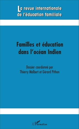 La revue internationale de l'éducation familiale N° 38, 2015 : Familles et éducation dans l'océan In
