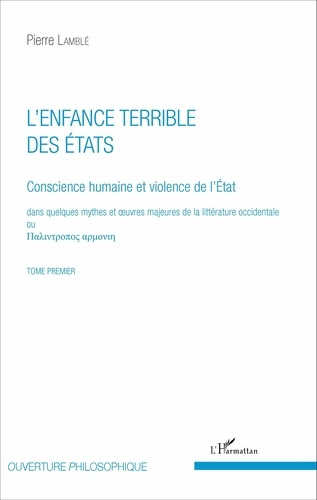 Conscience humaine et violence de l'Etat dans quelques mythes et oeuvres majeures de la littérature