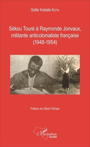 Sékou Touré à Raymonde Jonvaux, militante anticolonialiste française (1948-1954)