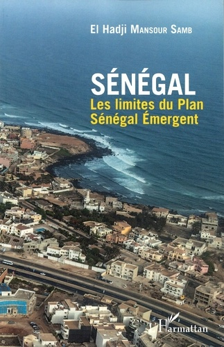 Sénégal. Les limites du Plan Sénégal Emergent