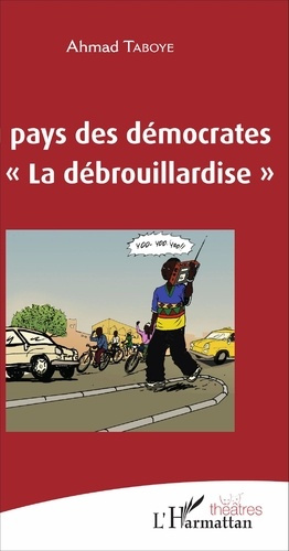 Au pays des démocrates ou la débrouillardise