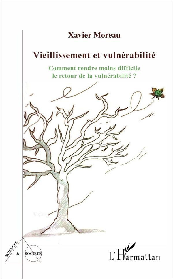 Vieillissement et vulnérabilité. Comment rendre moins difficile le retour de la vulnérabilité ?