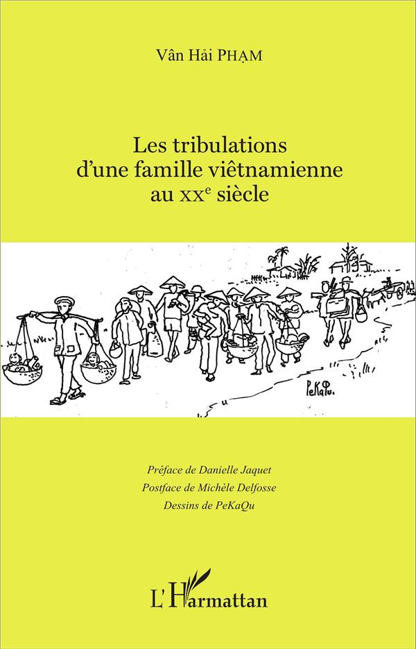 Les tribulations d'une famille viêtnamienne au XXe siècle