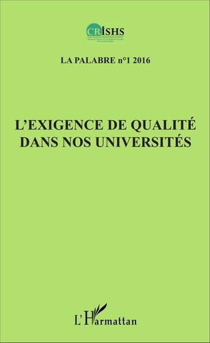 La palabre N° 1/2016 : L'exigence de qualité dans nos universités