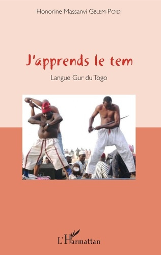 J'apprends le tem. Langue Gur du Togo, avec 1 CD audio
