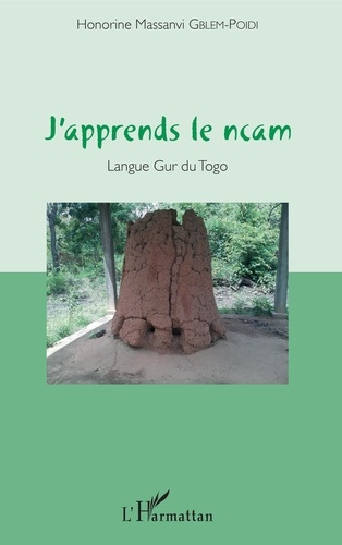 J'apprends le ncam. Langue Gur du Togo, avec 1 CD audio