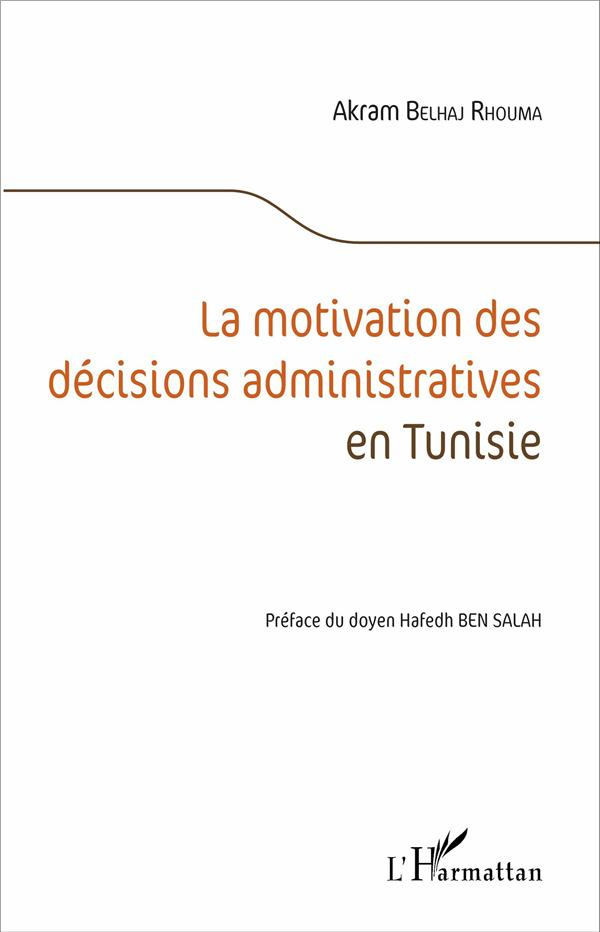 La motivation des décisions administratives en Tunisie