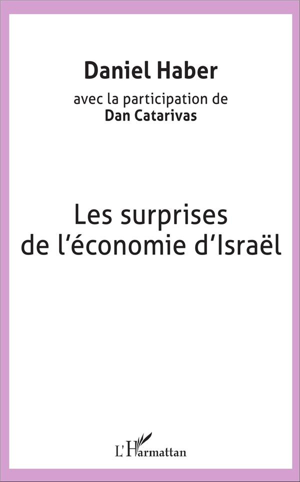 Les surprises de l'économie d'Israël