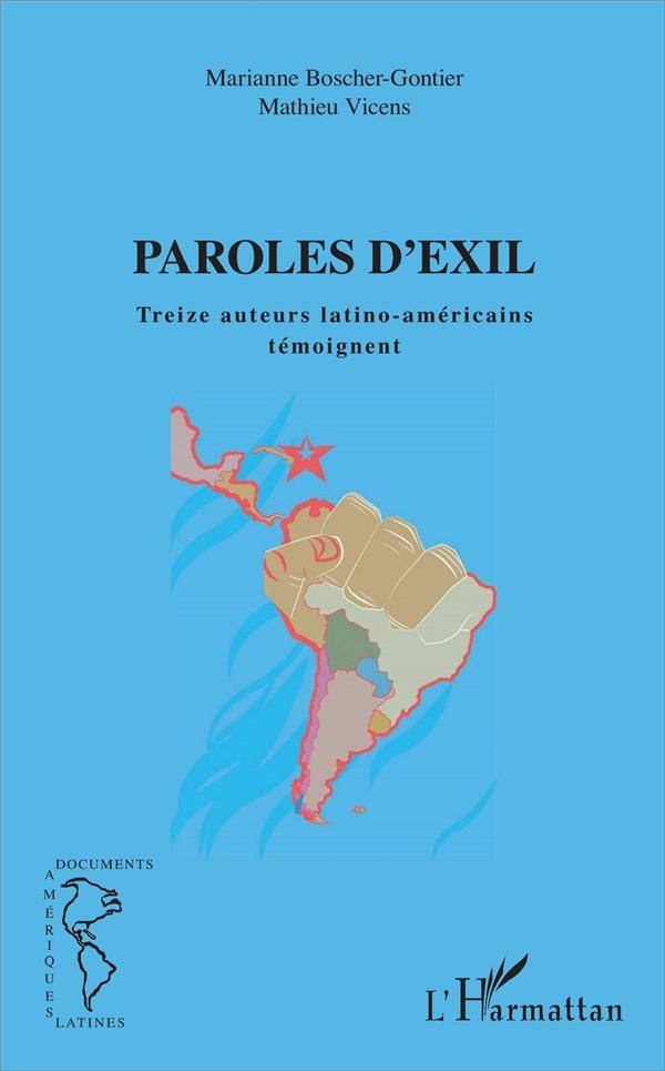 PAROLES D'EXIL - TREIZE AUTEURS LATINO-AMERICAINS TEMOIGNENT