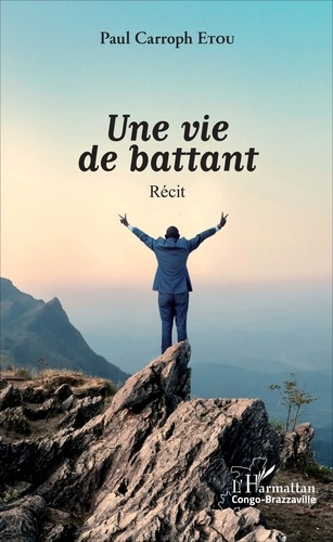 Une vie de battant