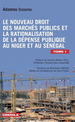 Le nouveau droit des marchés publics et la rationalisation de la dépense publique au Niger et au Sén