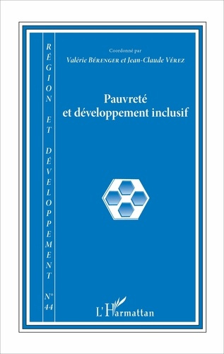 Région et Développement N° 44-2016 : Pauvreté et développement inclusif