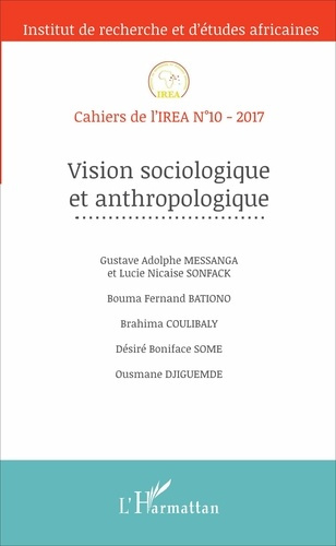 Cahiers de l'IREA N° 10/2017 : Vision sociologique et anthropologique