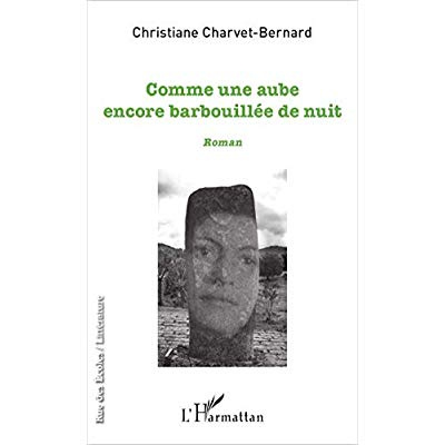 Comme une aube encore barbouillée de nuit