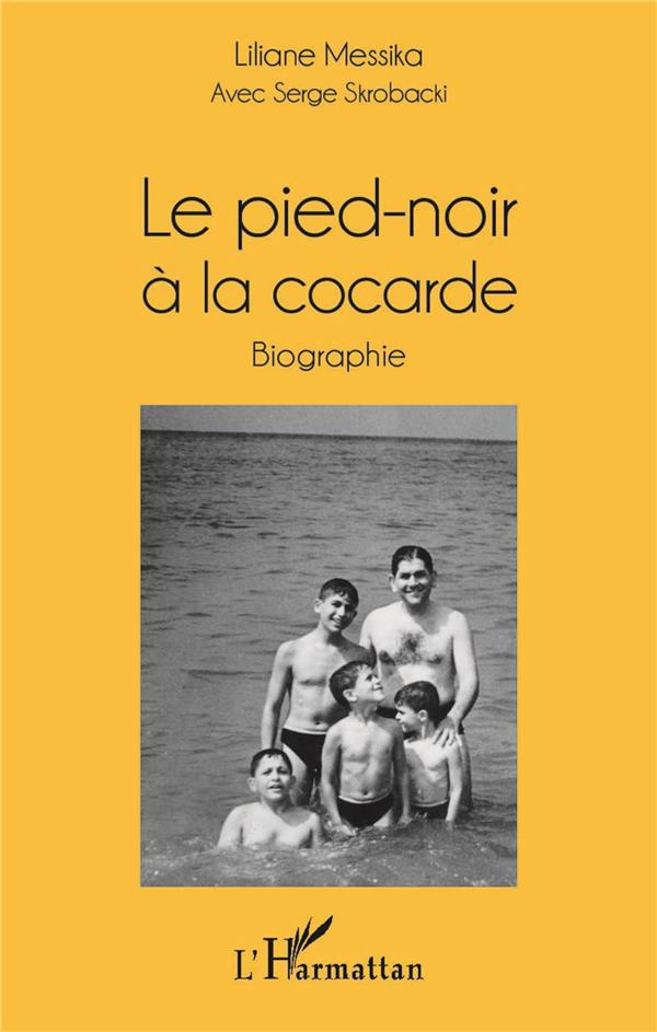 Le pied-noir à la cocarde