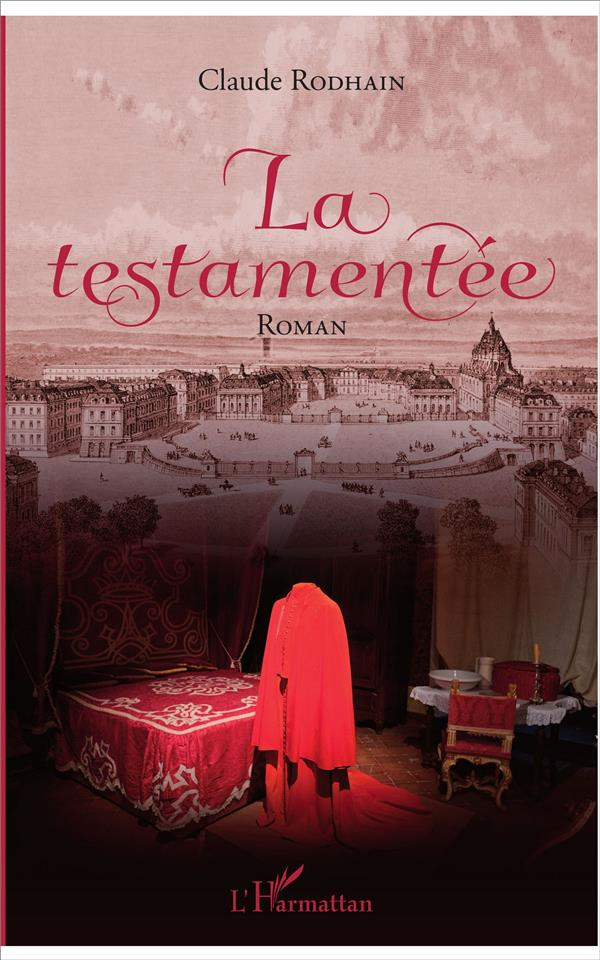 La testamentée. Roman