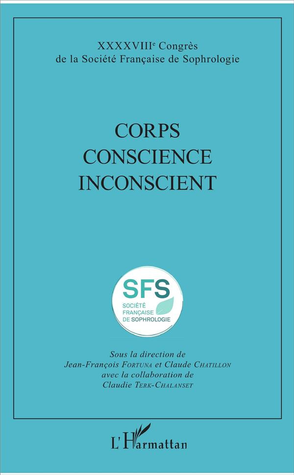 Corps Conscience Inconscient