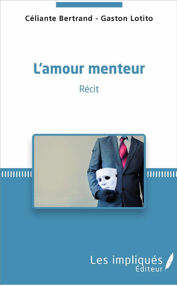 L'amour menteur