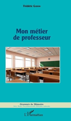 Mon métier de professeur