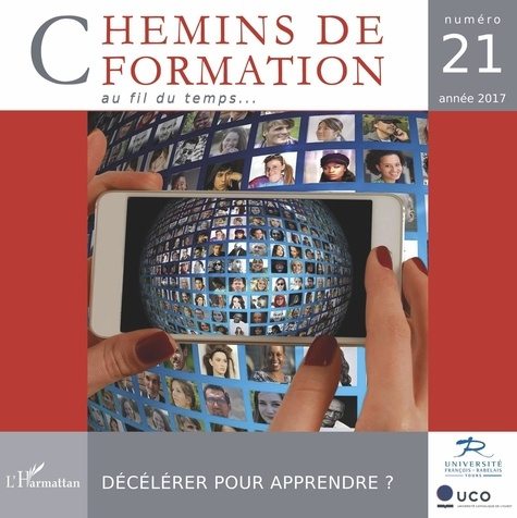 Chemins de formation N° 21/2017 : Décélérer pour apprendre ?
