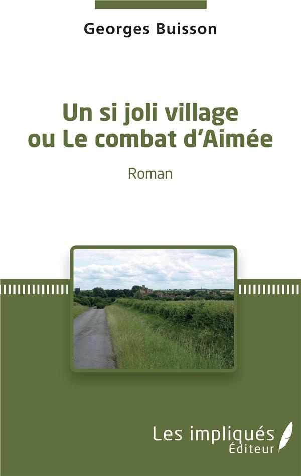 Un si joli village ou le combat d'Aimée