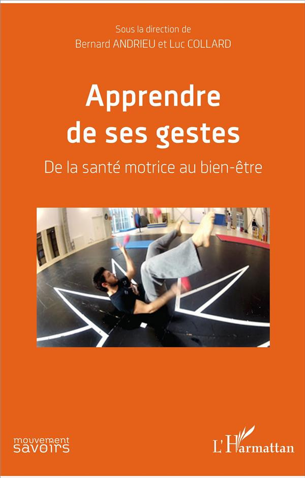Apprendre de ses gestes. De la santé motrice au bien-être
