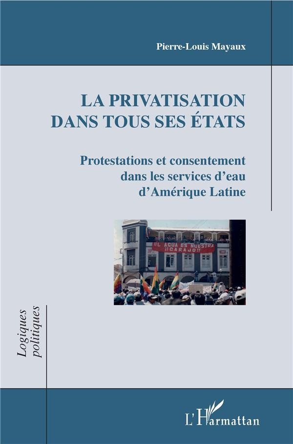 La privatisation dans tous ses états. Protestations et consentement dans les services d'eau d'Amériq