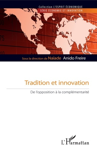 Tradition et innovation. De l'opposition à la complémentarité