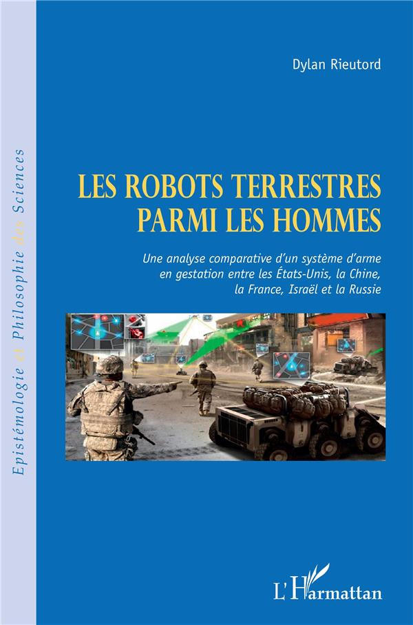 Les robots terrestres parmi les hommes. Une analyse comparative d'un système d'arme en gestation ent