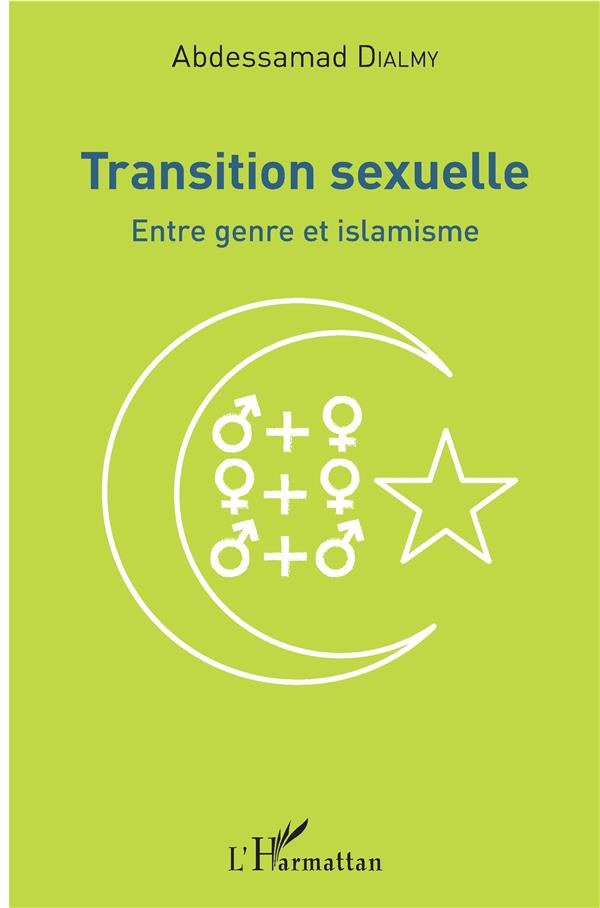 Transition sexuelle. Entre genre et islamisme