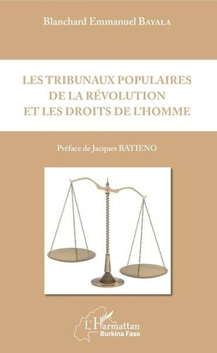 Les Tribunaux Populaires de la Révolution et les droits de l'Homme