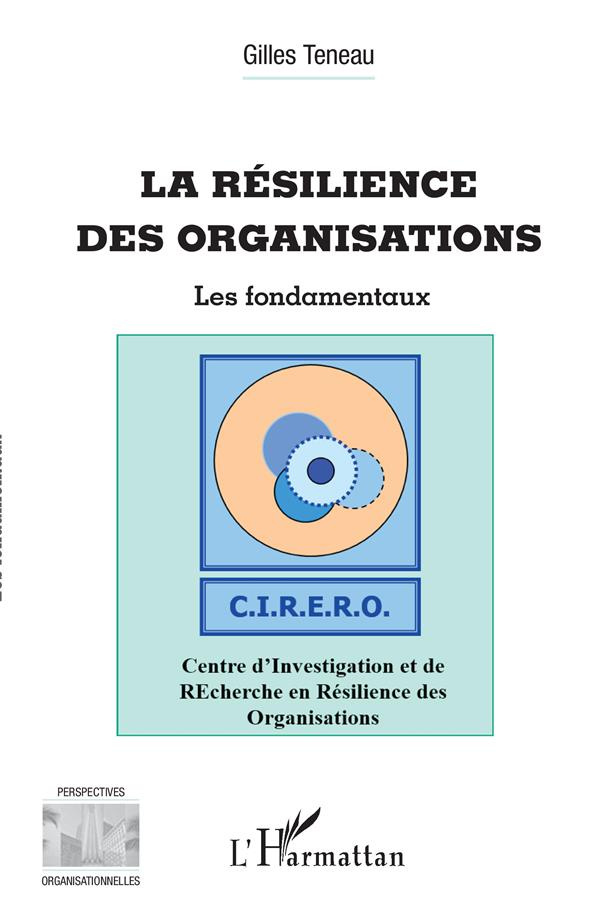 La résilience des organisations. Les fondamentaux