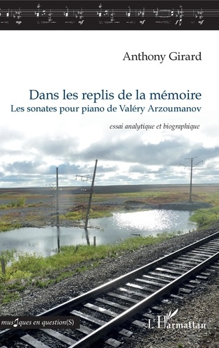 Dans les replis de la mémoire. Les sonates pour piano de Valéry Arzoumanov