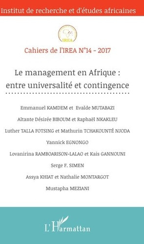 Cahiers de l'IREA N° 14/2017 : Le management en Afrique : entre universalité et contingence