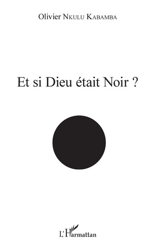Et si Dieu était Noir ?