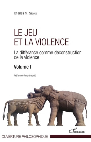 Le jeu et la violence. La différance comme déconstruction de la violence Volume 1