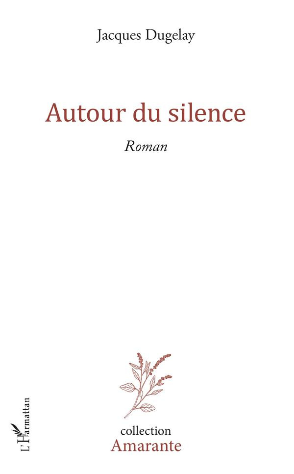 Autour du silence