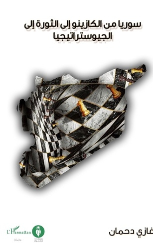 SYRIE DU CASINO A LA REVOLUTION (LA)