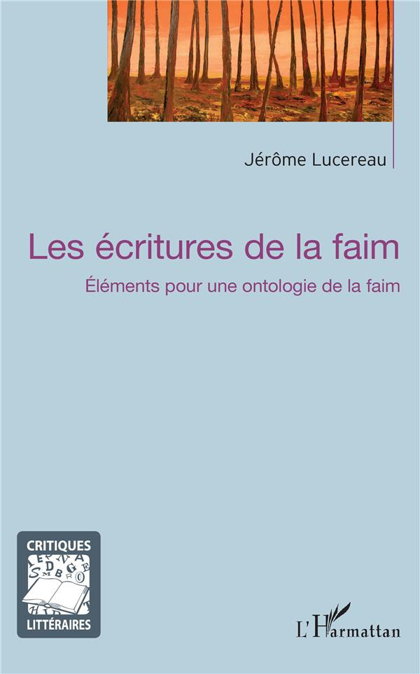 Les écritures de la faim. Elements pour une ontologie de la faim