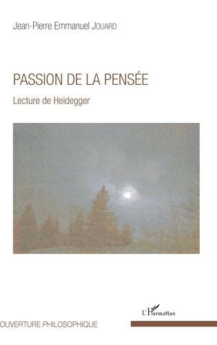 Passion de la pensée. Lecture de Heidegger
