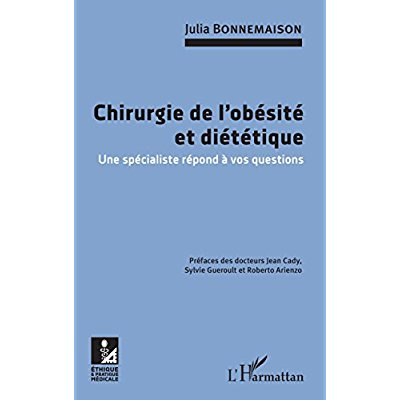 Chirurgie de l'obésité et diététique. Une spécialiste répond à vos questions