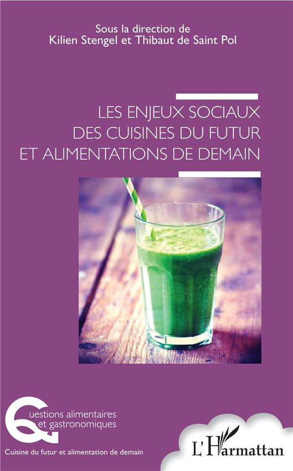 Les enjeux sociaux des cuisines du futur et alimentation de demain