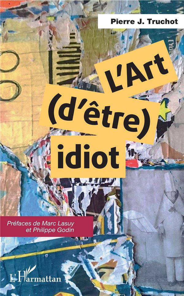 L'art d'être idiot