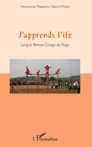 J'apprend l'Ife. Langue Benue-Congo du Togo, avec 1 CD audio MP3