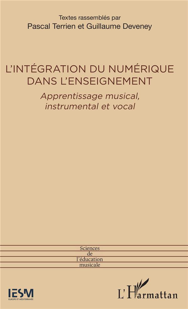 L'intégration du numérique dans l'enseignement. Apprentissage musical, instrumental et vocal