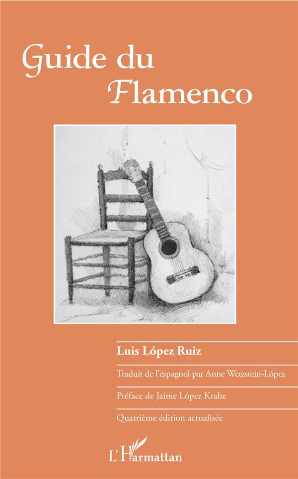 Guide du flamenco. 4e édition