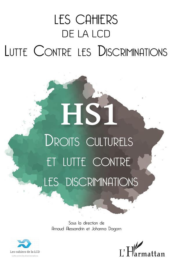 Les cahiers de la LCD HS 1 : Droits culturels et lutte contre les discriminations
