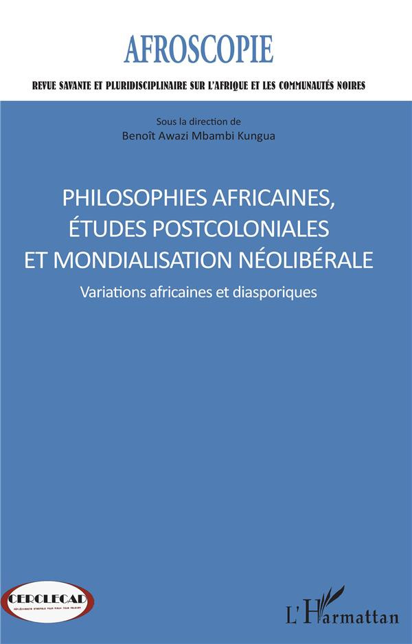 Afroscopie N° 8 : Philosophies africaines, études postcoloniales et mondialisation néolibérale. Vari