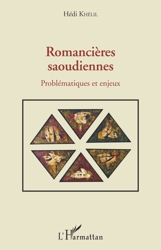 Romancières saoudiennes. Problématiques et enjeux