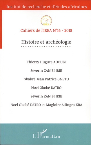 Cahiers de l'IREA N° 16/2018 : Histoire et archéologie